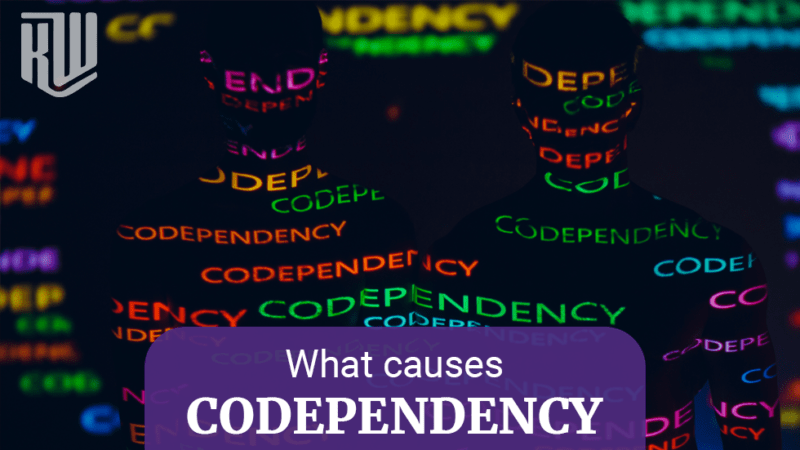 What Causes Codependency