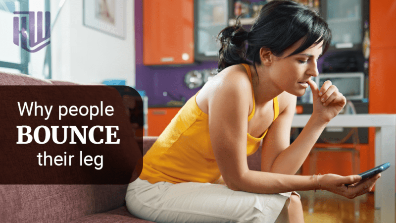 Why People Bounce Their Leg